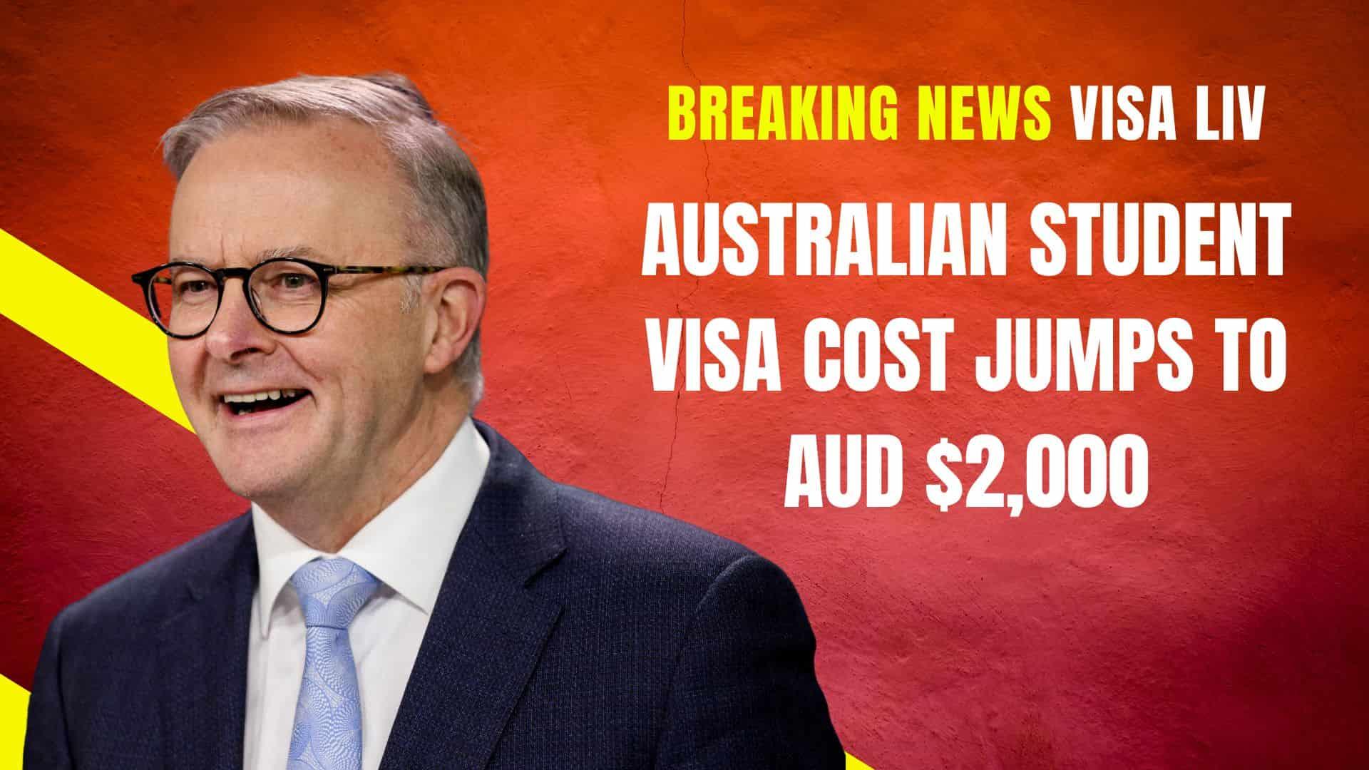 International students face higher costs as Australia raises student visa fee to AUD 2,000 starting July 2025.