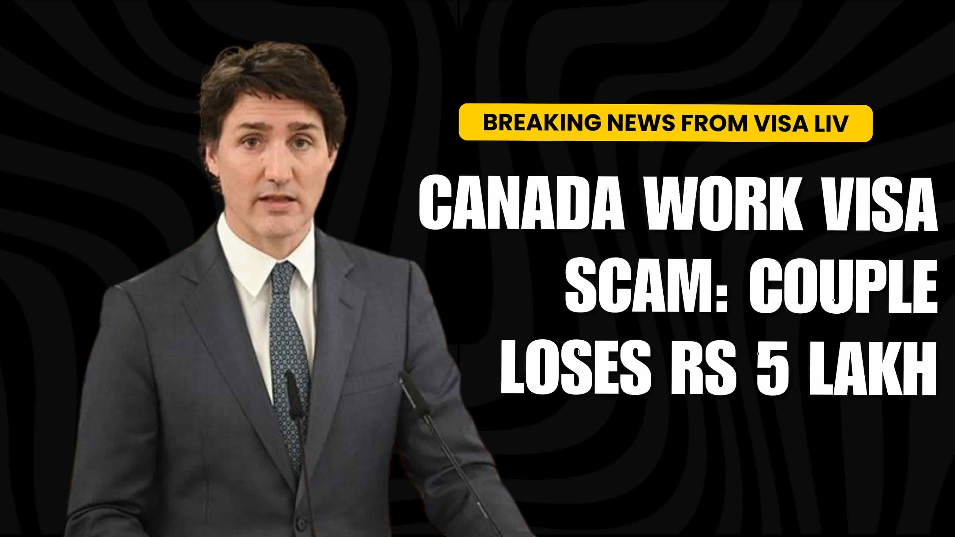 Couple loses Rs 5 lakh in Canada work visa scam, highlighting increasing fraud risks for applicants.