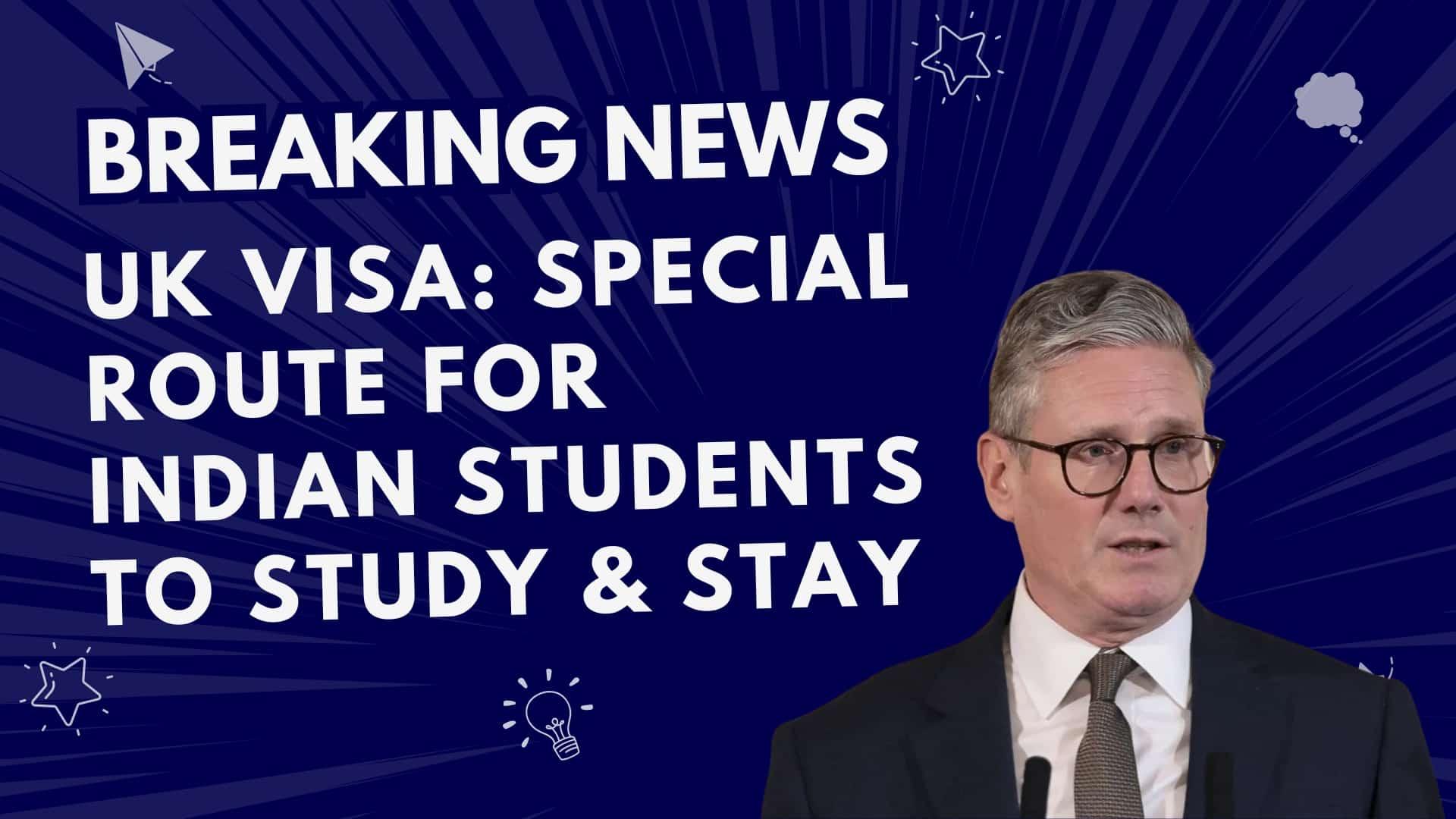 UK Visa: Special route introduced for Indian students to study and stay in the UK, offering new opportunities for education.