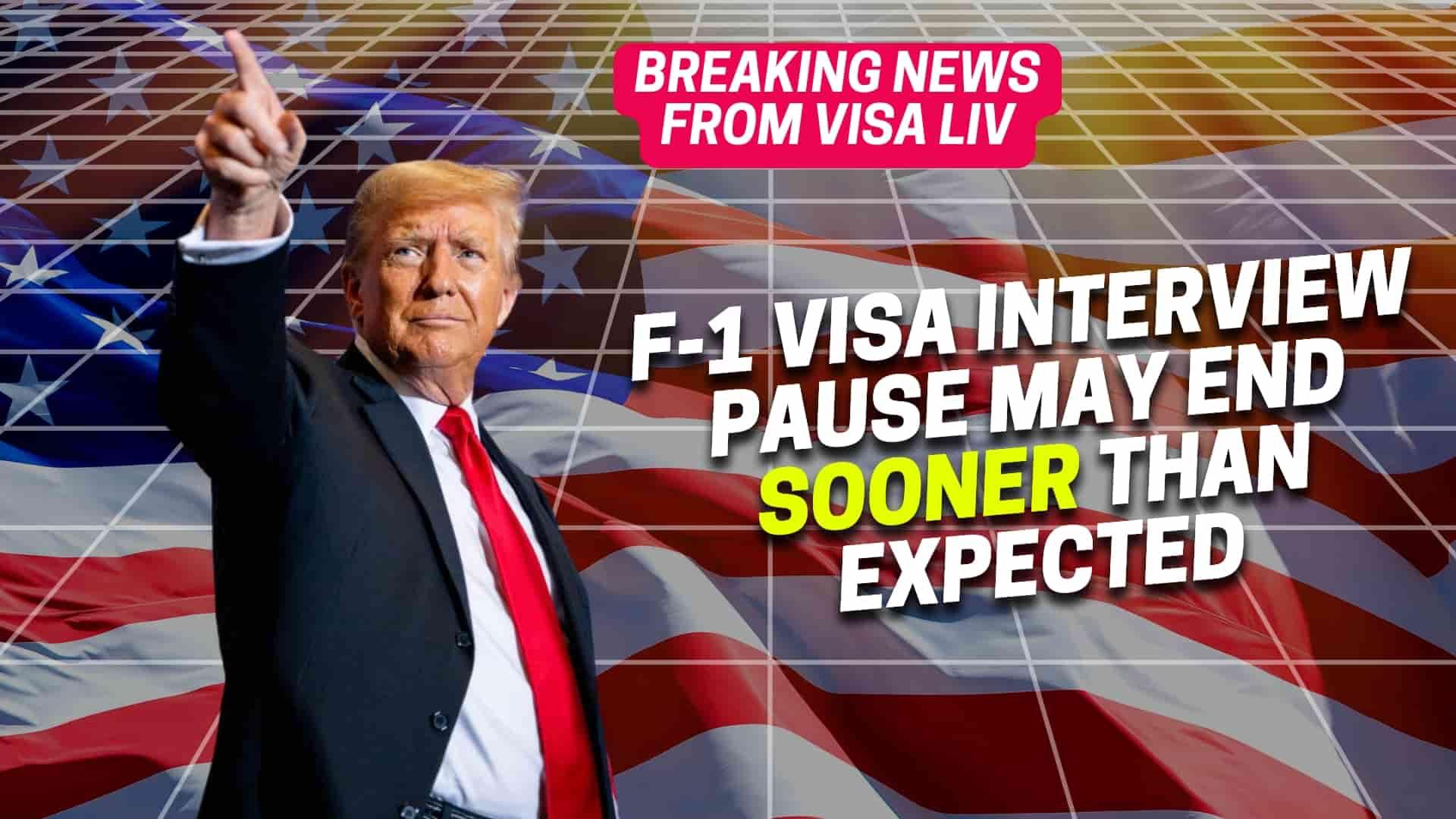 The F-1 visa interview pause may end sooner than expected, easing the application process for international students.